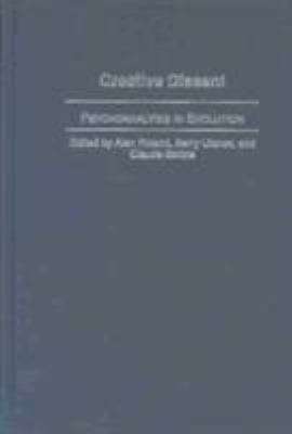 Creative Dissent : Psychoanalysis in Evolution