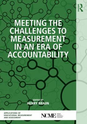 Meeting the Challenges to Measurement in an Era of Accountability
