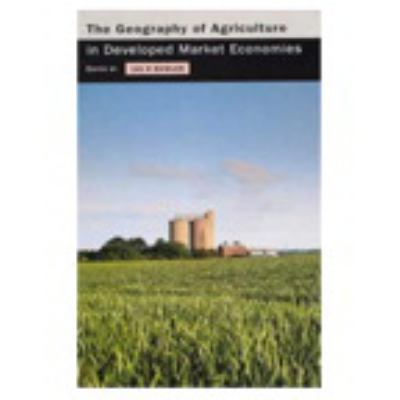 The Geography of Agriculture in Developed Market Economies