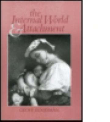 The Internal World and Attachment