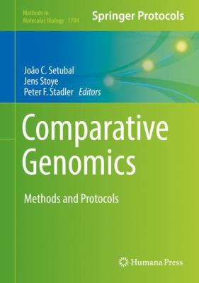 Comparative Genomics : Methods and Protocols