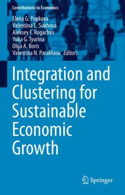 Integration and Clustering for Sustainable Economic Growth