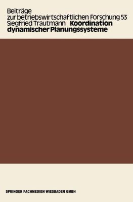 Koordination Dynamischer Planungssysteme