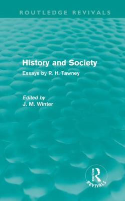 History and Society : Essays by R. H. Tawney