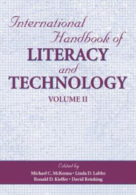 International Handbook of Literacy and Technology : Volume II