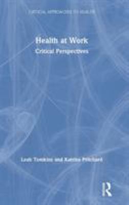 Health at Work : Critical Perspectives