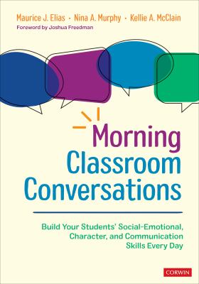 Morning Classroom Conversations : Build Your Students′ Social-Emotional, Character, and Communication Skills Every Day