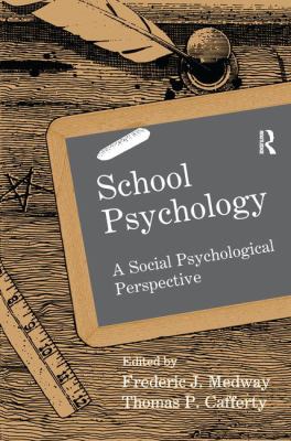 School Psychology : A Social Psychological Perspective