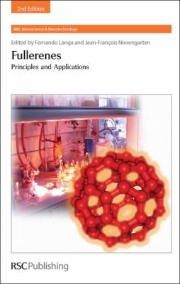 Fullerenes : Principles and Applications