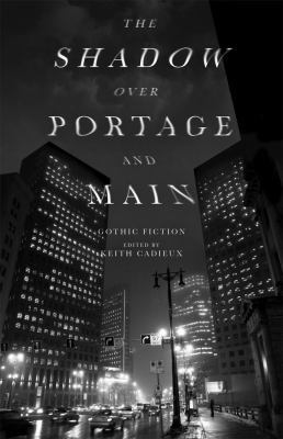 The Shadow over Portage and Main