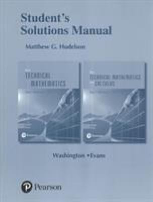 Student Solutions Manual for Basic Technical Mathematics and Basic Technical Mathematics with Calculus