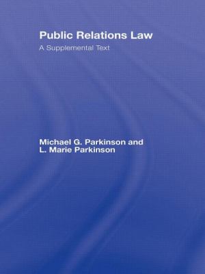 Public Relations Law : A Supplemental Text