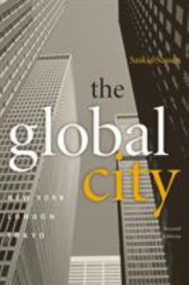 The Global City : New York, London, Tokyo