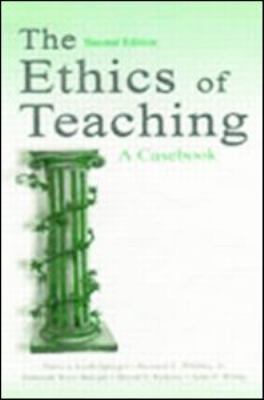 The Ethics of Teaching : A Casebook