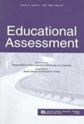 Assessment of Noncognitive Influences on Learning : A Special Issue of Educational Assessment