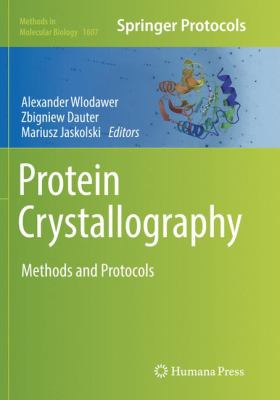 Protein Crystallography : Methods and Protocols