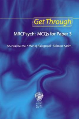 Get Through MRCPsych : MCQs for Paper 3