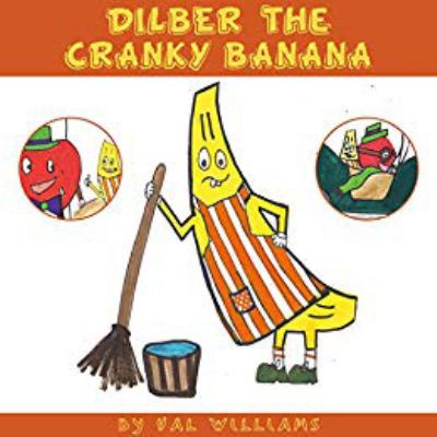 Dilber the Cranky Banana