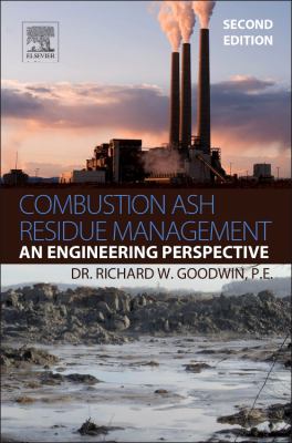 Combustion Ash Residue Management : An Engineering Perspective