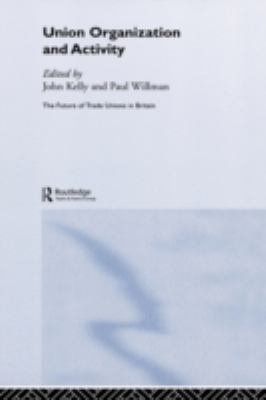 Union Organization and Activity