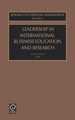 Leadership in International Business Education and Research