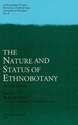 The Nature and Status of Ethnobotany