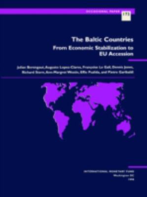 The Baltic Countries : From Economic Stabilization to Eu Accession