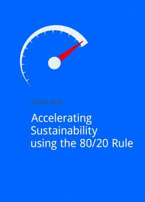 Accelerating Sustainability Using the 80/20 Rule