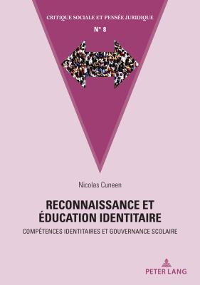 Reconnaissance et éducation Identitaire : Compétences Identitaires et Gouvernance Scolaire