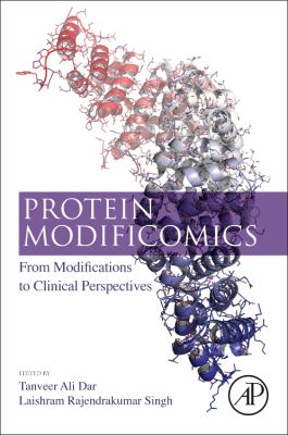 Protein Modifomics : From Modifications to Clinical Perspectives