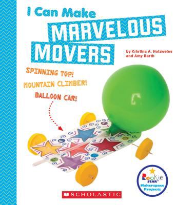 I Can Make Marvelous Movers