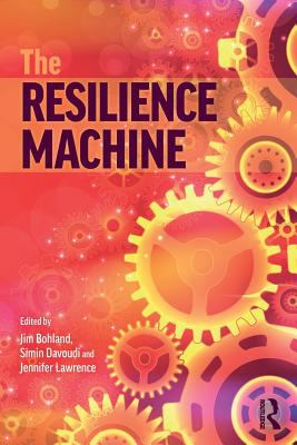 The Resilience Machine