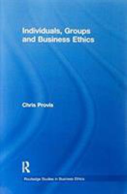 Individuals, Groups, and Business Ethics