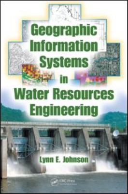 Geographic Information Systems in Water Resources Engineering