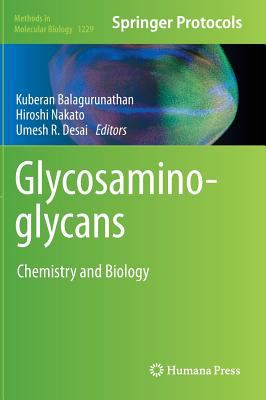 Glycosaminoglycans : Chemistry and Biology