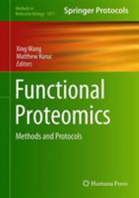 Functional Proteomics : Methods and Protocols