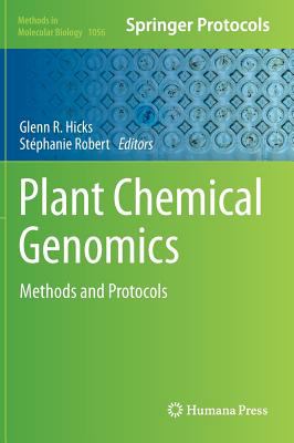 Plant Chemical Genomics : Methods and Protocols