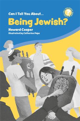 Can I Tell You about Being Jewish? : A Helpful Introduction for Everyone