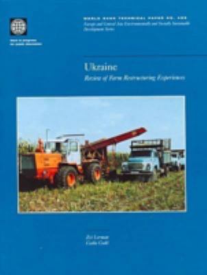 Ukraine : Review of Farm Restructuring Experiences