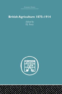 British Agriculture : 1875-1914