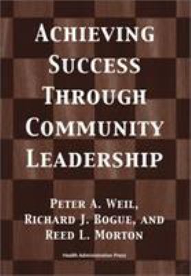 Achieving Success Through Community Leadership