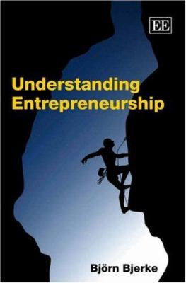 Understanding Entrepreneurship