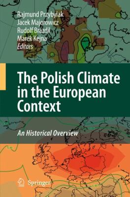 The Polish Climate in the European Context : An Historical Overview