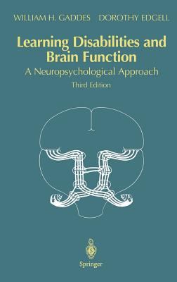 Learning Disabilities and Brain Function : A Neuropsychological Approach