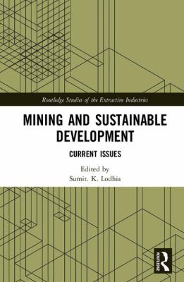 Mining and Sustainable Development : Current Issues