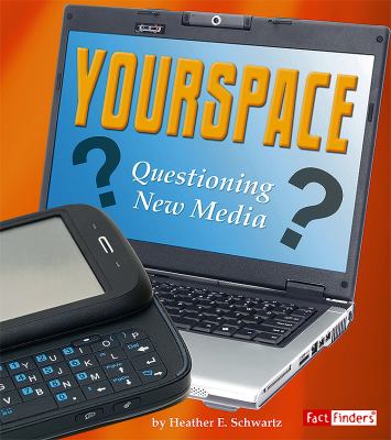 Yourspace : Questioning New Media