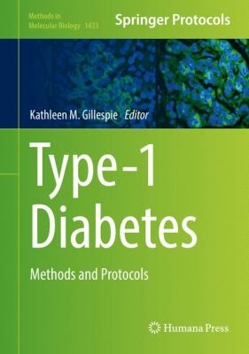 Type-1 Diabetes : Methods and Protocols