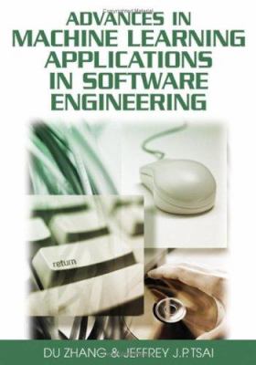 Advances in MacHine Learning Applications in Software Engineering