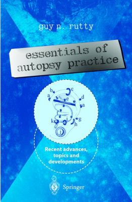 Essentials of Autopsy Practice : Recent Advances, Topics and Developments