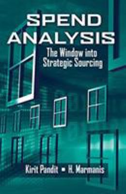 Spend Analysis : The Window into Strategic Sourcing